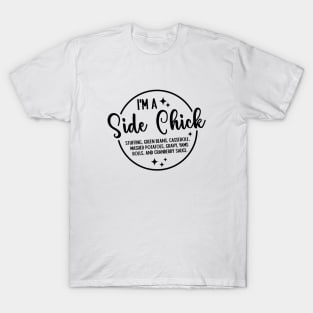 I'm A Side Chick Thanksgiving Funny Turkey Day Fall Pumpkin T-Shirt